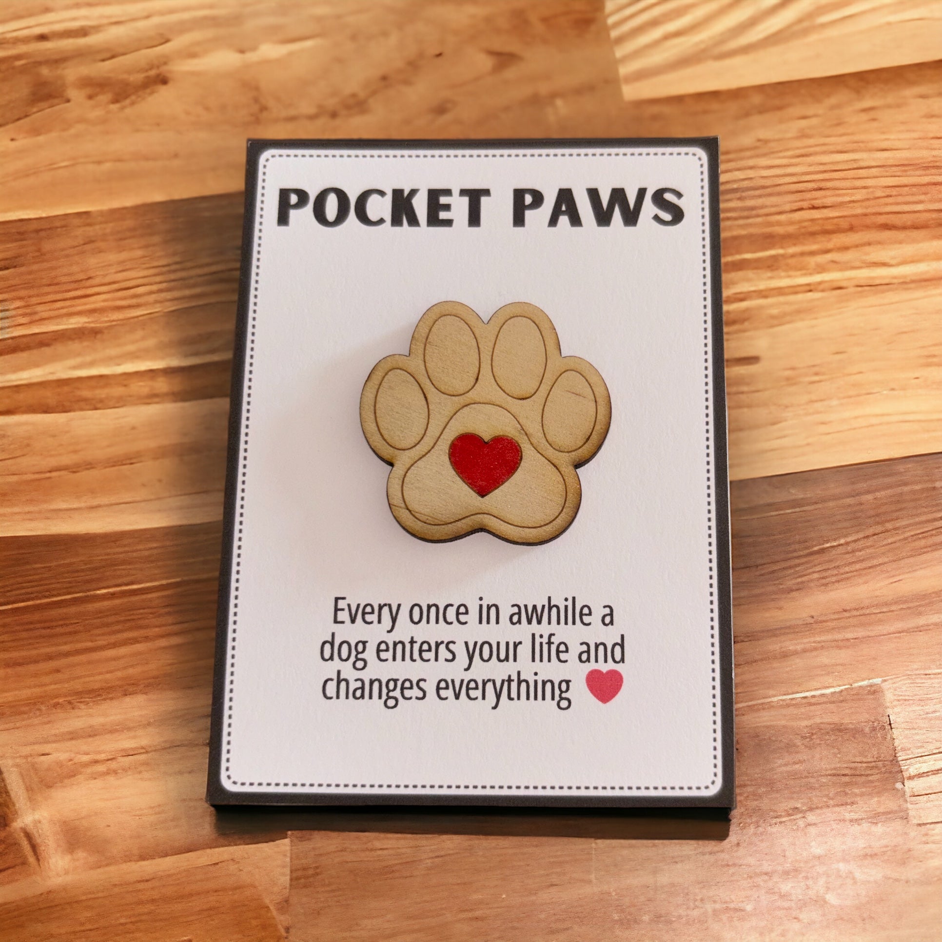 Paws Log In Pocket Paws - Every once in awhile... – Kellys Kreations 713