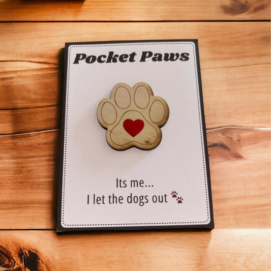 Pocket Paws - Its me...I let the dogs out